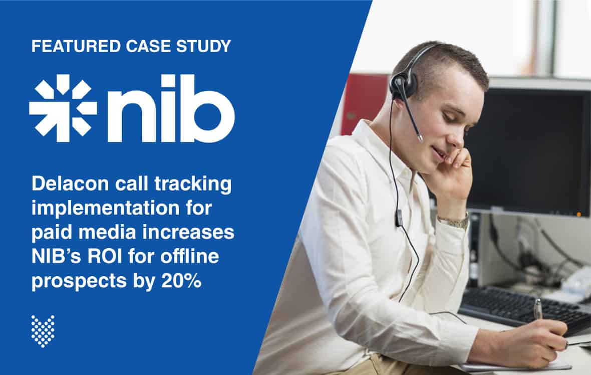 Delacon Call Tracking Implementation For Paid Media Increases NIB’s ROI For Offline Prospects By 20%